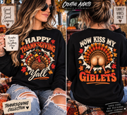 Now Kiss My Giblets Thanksgiving Sweatshirt | Funny Turkey Front & Back Crewneck | Thanksgiving Yall Shirt