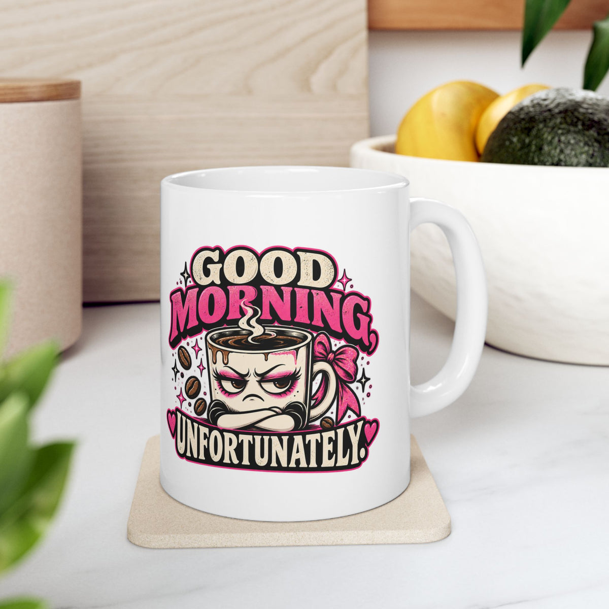 Good Morning Unfortunately Mug | Funny Sarcastic Coffee Cup | Grumpy Morning Gift | 11oz 15oz