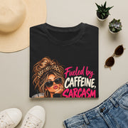 Fueled by Caffeine Sarcasm and Chaotic Choices Shirt | Funny Coffee Lover Tee | Sassy Graphic T-Shirt | Gift for Her