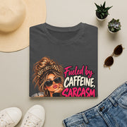 Fueled by Caffeine Sarcasm and Chaotic Choices Shirt | Funny Coffee Lover Tee | Sassy Graphic T-Shirt | Gift for Her